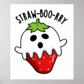 Straw-boo-rry Funny Strawberry Pun Poster (Vorne)