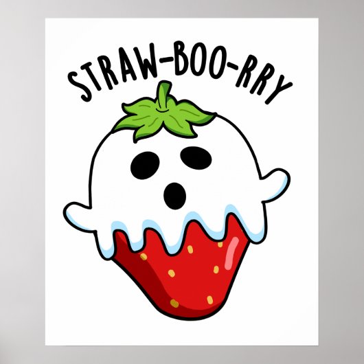 Straw-boo-rry Funny Strawberry Pun Poster (Vorne)
