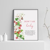 Strawberry Baby Shower Sag nicht Baby Poster