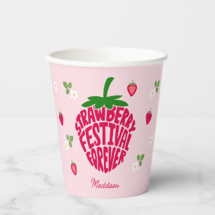 Strawberry Festival für immer Niedlich anpassbar Pappbecher