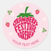 Strawberry Festival für immer Niedlich anpassbar Runder Aufkleber (Vorderseite)