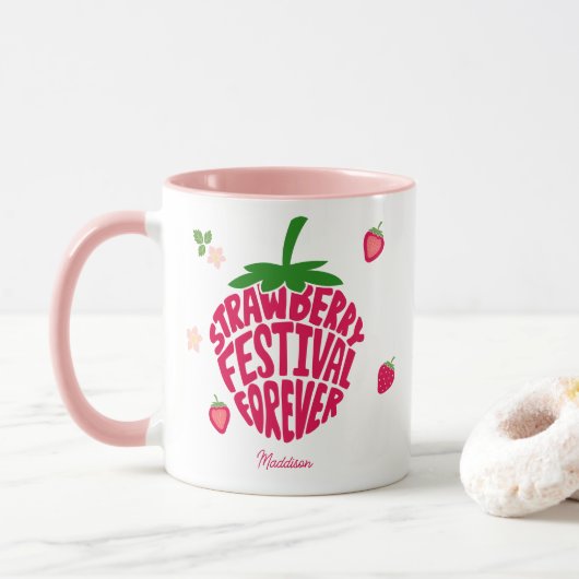 Strawberry Festival für immer Niedlich anpassbar Tasse (Mit Donut)