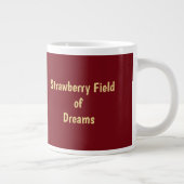Strawberry Field of Dreams Jumbo-Tasse (Rechts)