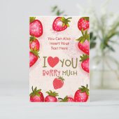 Strawberry I Liebe You Berry Much Grußkarte Karte (Stehend Vorderseite)