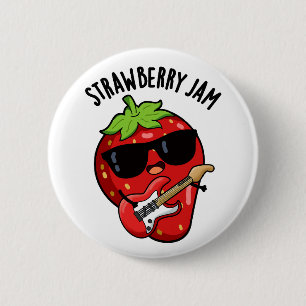 Strawberry Jam Funny Fruit Pun Button