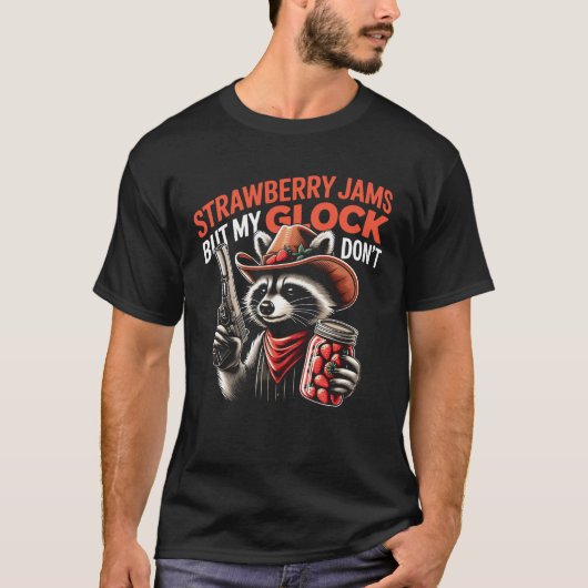 Strawberry Jams Aber mein Glock Don_t Funny Cowboy T-Shirt (Vorderseite)