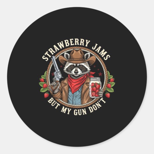 Strawberry Jams But My Gun Dont Cowboy Raccoon Fun Runder Aufkleber (Vorderseite)