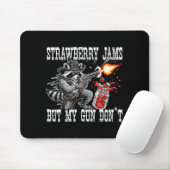 Strawberry Jams But My Gun Don't Funny Cowboy Racc Mousepad (Mit Mouse)