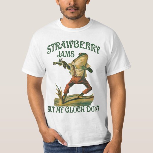 Strawberry Marmelade, aber mein Glock nicht T-Shirt (Vorderseite)