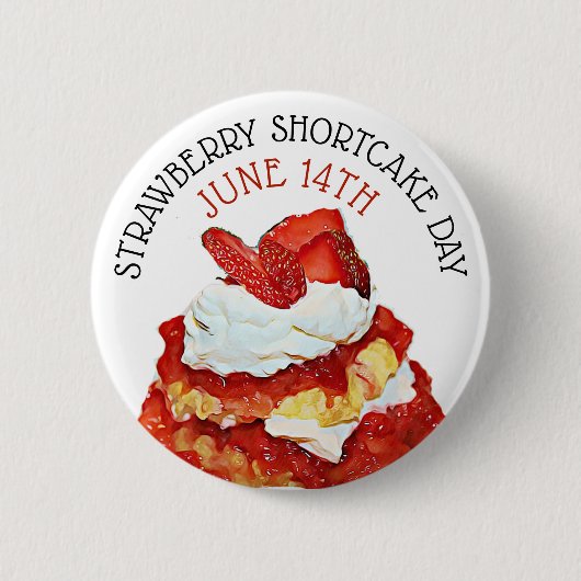Strawberry Shortcake Day 14. Juni Holiday Button (Vorderseite)