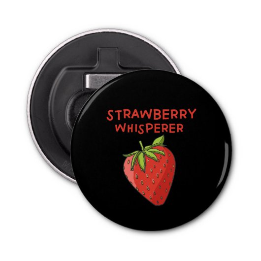 Strawberry Whisperer Flaschenöffner (Vorderseite)