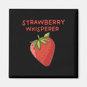 Strawberry Whisperer Magnet