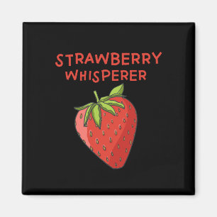 Strawberry Whisperer Magnet