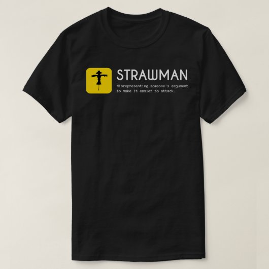 Strawman Fallacy Fallacies T-Shirt (Design vorne)