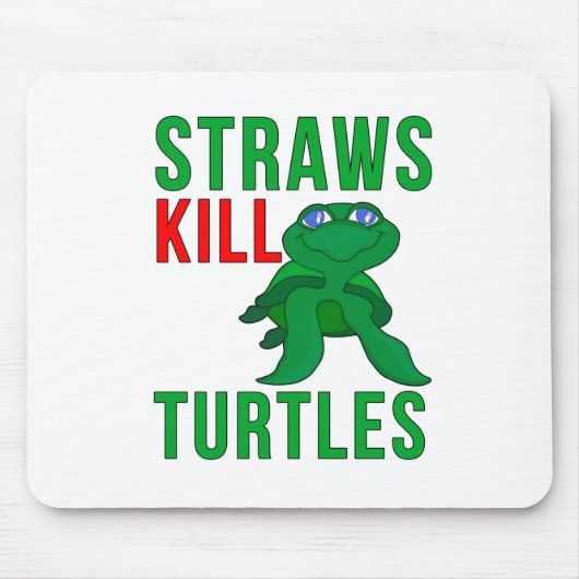 Straws Kill Turtles Mousepad (Vorne)