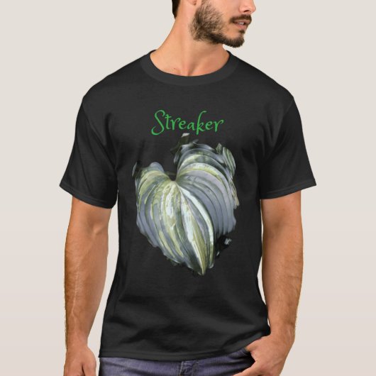 Streaker Streaked Hosta T-Shirt (Vorderseite)