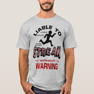 Streakers - Streak T-Shirt