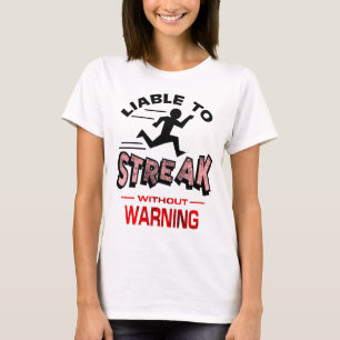 Streakers - Streak T-Shirt
