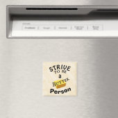 Streben nach Butter Person Magnet (In Situ (Geschirrspüler))