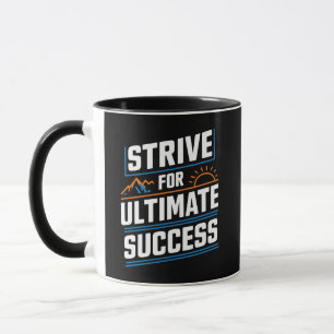 Streben nach Erfolg, motivierend Tasse