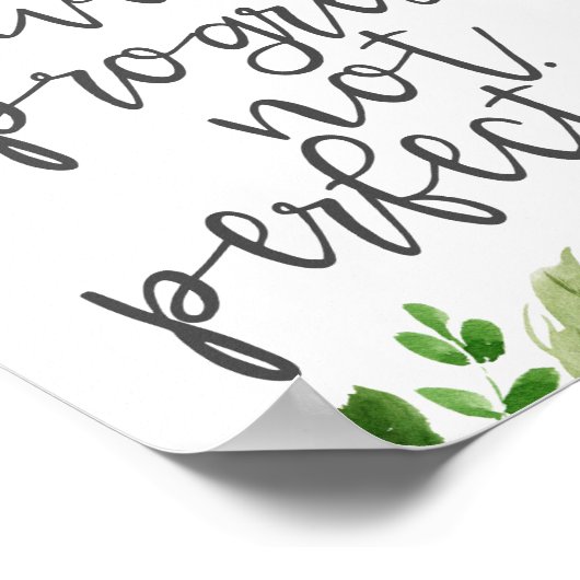 Streben nach Fortschritt nicht perfekt Poster (Ecke)