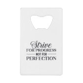 Streben nach Fortschritt nicht perfekten Fun Text Geldbeutel Flaschenöffner (Vorderseite)