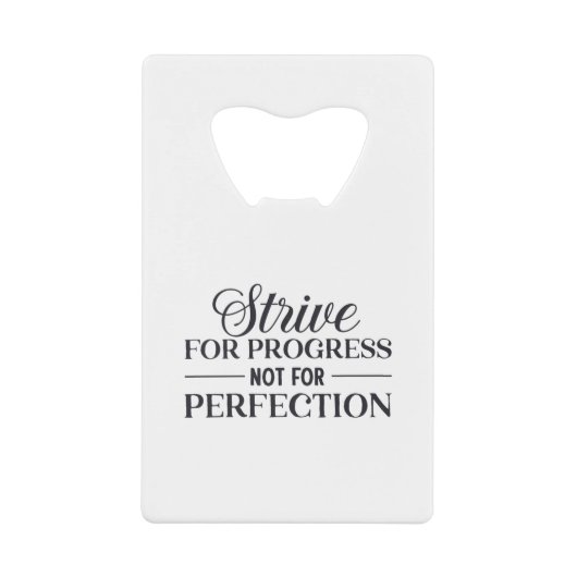 Streben nach Fortschritt nicht perfekten Fun Text Geldbeutel Flaschenöffner (Vorderseite)