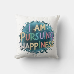 Streben nach Glück Kissen