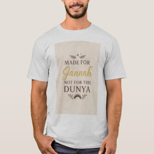 Streben nach Jannah - Islamischer Motivierend T -  T-Shirt