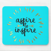Streben Sie, Mausunterlage zu inspirieren Mousepad (Vorne)