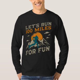 Strecke mit 100 Meilen ultra-Runner-Berglandschaft T-Shirt