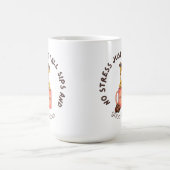 “Strecken, langsam trinken, weniger Stress.” Kaffeetasse (Mittel)