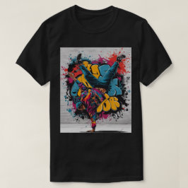 Street Dancer Breakdance Graffiti T-Shirt