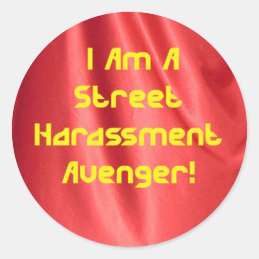 Street-Harassing-Avenger-Aufkleber Runder Aufkleber (Vorderseite)