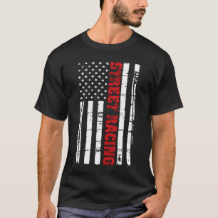 Street Racing Flag Outlaws Drag Race American T-Shirt