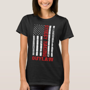 Street Racing Outlaw Flag American Drag Racing T-Shirt