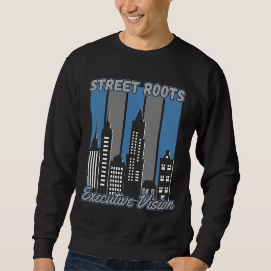 Street Roots Führungskraft Vision™ Quiet Power Leg Sweatshirt (Vorderseite)