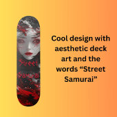 Street Samurai Skateboard