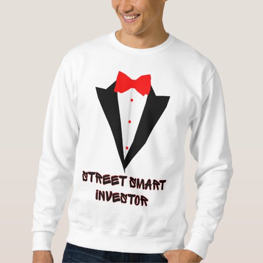 Street Smart Wall Street wurde in beiden Welten er Sweatshirt (Vorderseite)