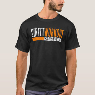 Street Workout Calisthenics Gym Fitness Gymnastik T-Shirt