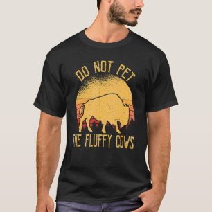 Streicheln Sie die flauschigen Kühe Bison Yellowst T-Shirt