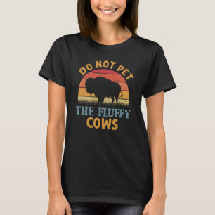 Streicheln Sie die flauschigen Kühe nicht Männer F T-Shirt
