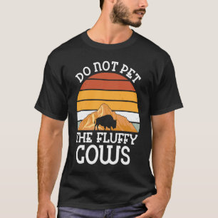 Streicheln Sie die flauschigen Kühe nicht Männer F T-Shirt