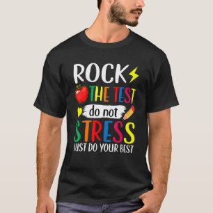 Streichen Sie den Test nicht an den Prüftag. T-Shirt