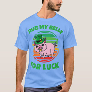 Streichle meinen Bauch für viel Glück Lustiges Sch T-Shirt