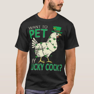 Streichle meinen glücklichen Hahn Lustiger St. Pat T-Shirt