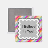 Streifen - Ich glaube an Sie Magnet (Vorderseite/Rückseite)