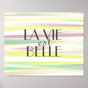 Streifen in Aquarellfarben la vie est belle French Poster