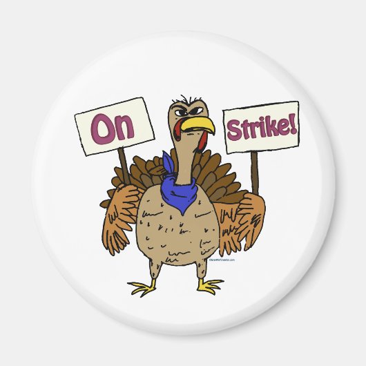 Streik - Gespräche mit der Türkei Magnet (Vorne)