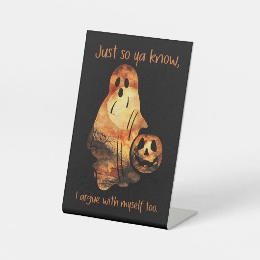 streitbarer Funny Ghost-Spaß Sockelschild (Vorderseite)